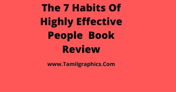 The 7 Habits Of Highly Effective People Book Review