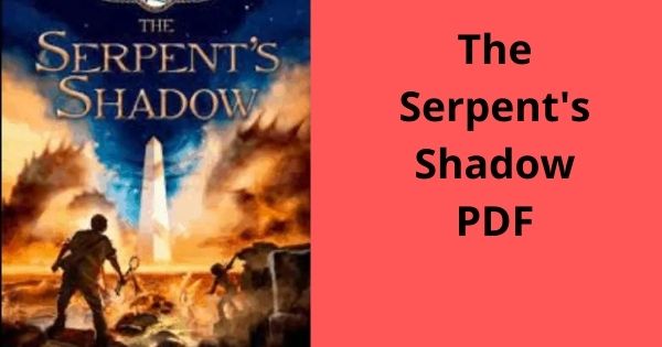 The Serpent's Shadow PDF Book Download